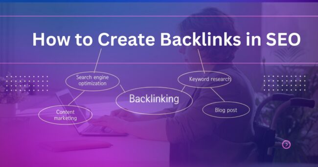 The Backlink Journey: Mastering the Art of How to Create Backlinks in SEO
